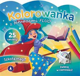 Kolorowanka z tatuażami FLUO. Szkoła magii