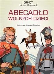 Abecadło wolnych dzieci.  Artur Oppman  ZYSK