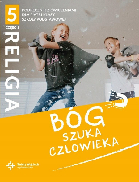 Religia SP KL 5 Podręcznik z ćwiczeniami cz. 1  (2020) Bóg szuka człowieka