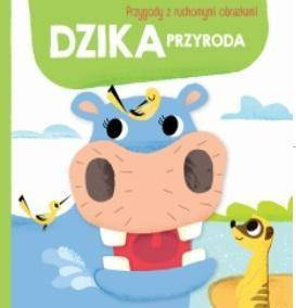 Przygody z ruchomymi obrazkami. Dzika przygoda