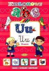 Kolorowe ABC zabawy z kredkami i naklejkami