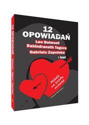 12 opowiadań Miłość na każdy miesiąc (książka)