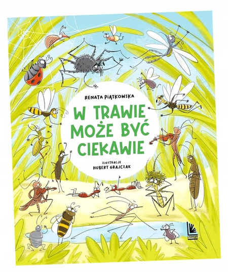 W trawie może być ciekawie