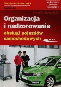 Organizacja i nadzorowanie obsługi pojazdów samoch