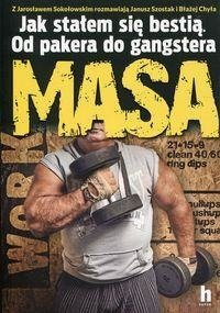 Masa. Jak stałem się bestią Od pakera do gangstera