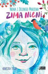 Nienia z Zielonego Marzenia. Zima Nieni
