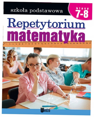 Repetytorium Matematyka kl. 7-8
