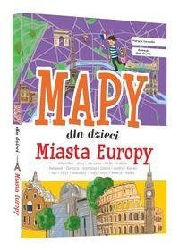 Mapy dla dzieci. Miasta Europy   SBM 