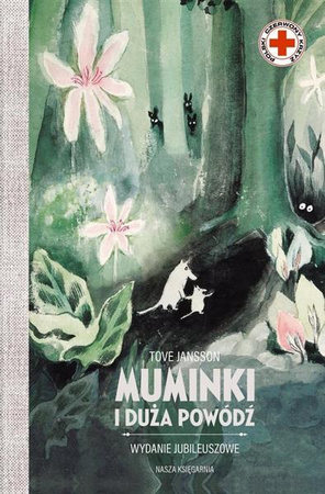 Muminki i duża powódź .Wydanie jubileuszowe