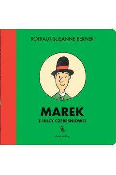Marek z ulicy Czereśniowej