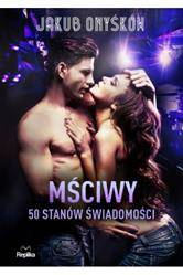 Mściwy. 50 stanów świadomości
