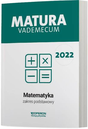 Vademecum Matematyka ZP Matura 2022