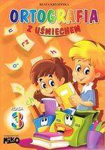 Ortografia z uśmiechem kl.3