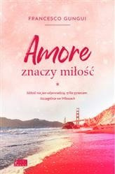 Amore znaczy miłość Francesco Gungui