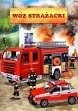 Wóz strażacki Sztywniaczek