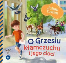 O Grzesiu kłamczuchu i jego cioci całokartonowa