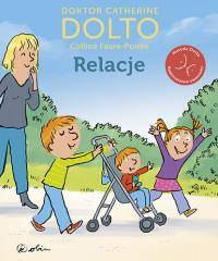 Relacje Catherine Dolto, Colline Faure-Poirée