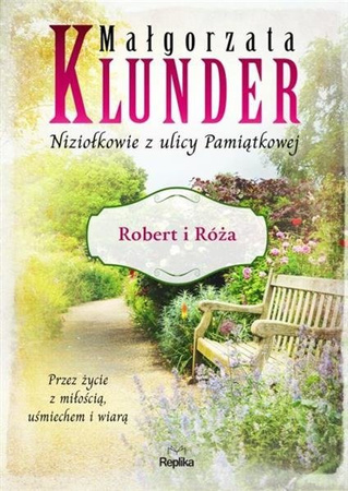 Niziołkowie z ulicy Pamiątkowej. Rober i Róża T.1