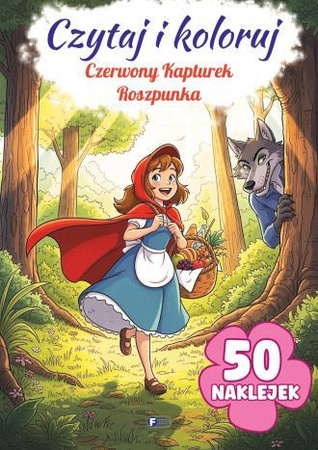 Czytaj i koloruj 50 NAKLEJEK Czerwony Kapturek / Roszpunka