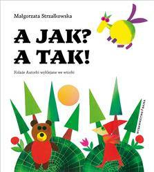 A jak? A tak!