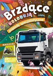 Brzdące kolorują. Pojazdy specjalistyczne + naklejki świecące w ciemności