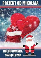 Prezent od Mikołaja. Kolorowanka świąteczna
