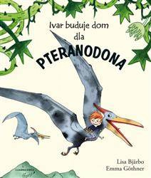 Ivar buduje dom dla pteranodona CZARNA OWCA