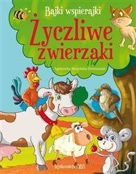 Bajki wspierajki. Życzliwe zwierzaki