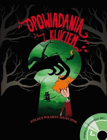 Opowiadania z kluczem. Polscy pisarze dzieciom.