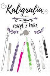 Kaligrafia. Zeszyt z kalką