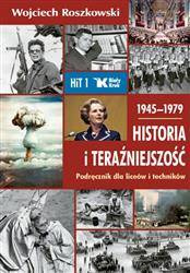 Historia i Teraźniejszość. Klasa 1. 1945–1979