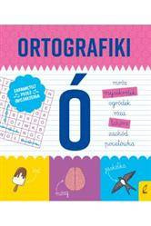 Ortografiki. Ćwiczenia z Ó