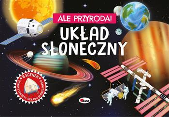 UKŁAD SŁONECZNY. Ale przyroda