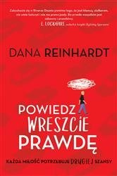 Powiedz wreszcie prawdę.  Dana Reinhardt  JAGUAR