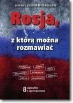 Rosja, z którą można rozmawiać. 