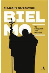 Bielmo. Co wiedział Jan Paweł II