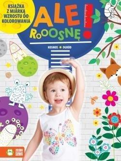 Ale rosnę! Kosmos. Ogród   ZIELONA SOWA