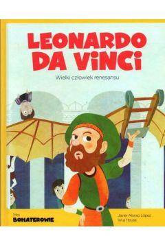 Moi Bohaterowie Leonardo da Vinci