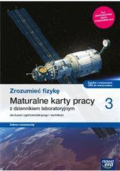 Fizyka 3 Zrozumieć fizykę Maturalne karty pracy ZR