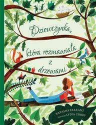 Dziewczynka, która rozmawiała z drzewami