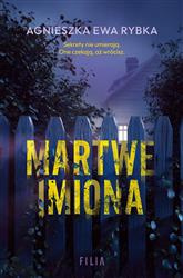 Martwe imiona. Agnieszka Ewa Rybka
