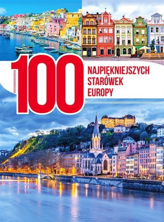 100 najpiękniejszych starówek Europy.  DRAGON