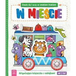 Bawię się i uczę ze smokiem Dżokiem. W mieście