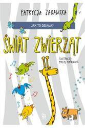 Jak to działa? Świat zwierząt