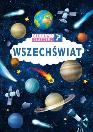 Ciekawe, dlaczego? Wszechświat