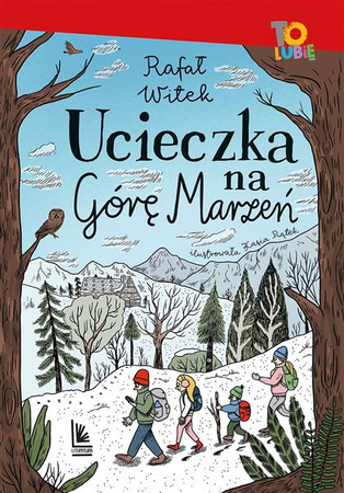 Ucieczka na Górę Marzeń