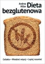 Dieta bezglutenowa.Celakia. Wiedzieć więcej...