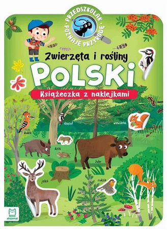 Przedszkolak poznaje..  Zwierzęta i rośliny Polski
