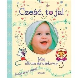 Cześć to ja! Mój album dźwiękowy