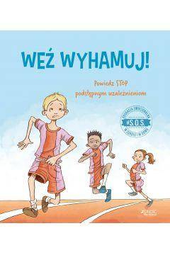 S.O.S. Weź wyhamuj!